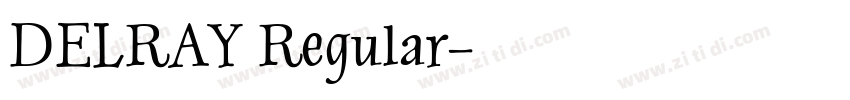 DELRAY Regular字体转换